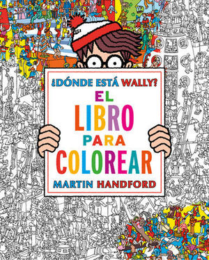 DONDE ESTA WALLY ? EL LIBRO PARA COLOREAR