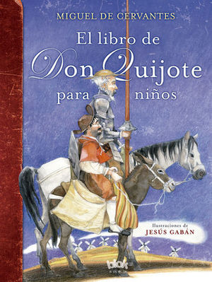 EL LIBRO DE DON QUIJOTE PARA NIOS