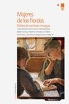 MUJERES DE LOS FIORDOS.  RELATOS DE ESCRITORAS NORUEGAS