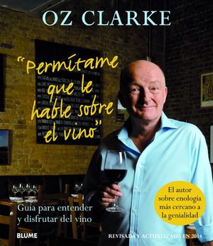 PERMITAME QUE LE HABLE SOBRE EL VINO