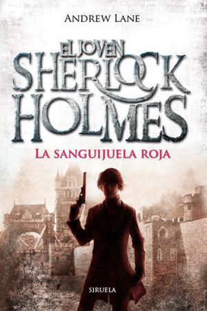 LA SANGUIJUELA ROJA EL JOVEN SHERLOCK HOLMES