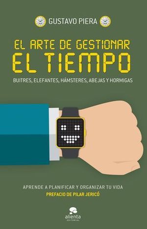 EL ARTE DE GESTIONAR EL TIEMPO