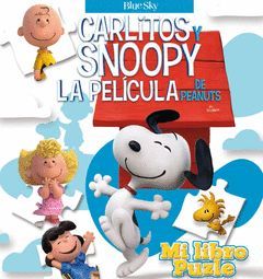 CARLITOS Y SNOOPY LA PELICULA MI LIBRO PUZZLE