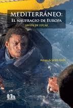 MEDITERRANEO.  EL NAUFRAGIO DE EUROPA