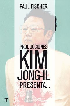 PRODUCCIONES KIM JONG-IL PRESENTA.....