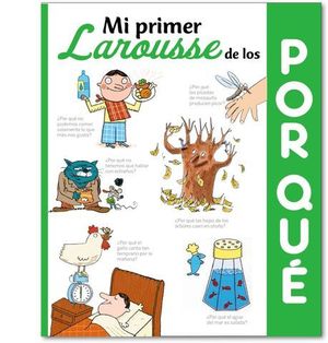 MI PRIMER LAROUSSE DE LOS PORQUE