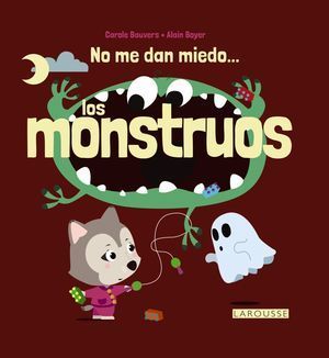 NO ME DAN MIEDO ... LOS MONSTRUOS