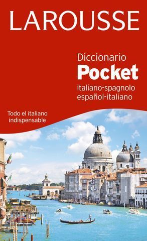 DICCIONARIO LAROUSSE POCKET ITALIANO ESPAOL - ESPAOL ITALIANO