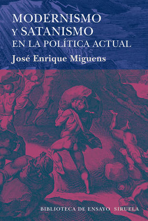 MODERNISMO Y SATANISMO EN LA POLITICA ACTUAL