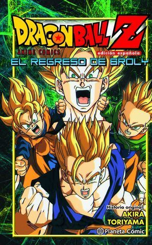 DRAGON BALL EL REGRESO DE BROLY