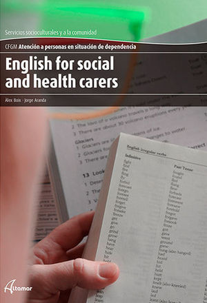 ENGLISH FOR SOCIAL AND HEALTH CARERS. GR. MEDIO ED. 2015