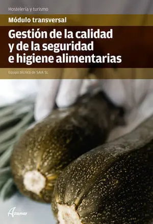 Gestion de la Calidad y de la Seguridad e Higiene Alimentarias