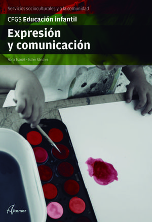 EXPRESION Y COMUNICACION.  GRADO SUPERIOR.  ED. 2017