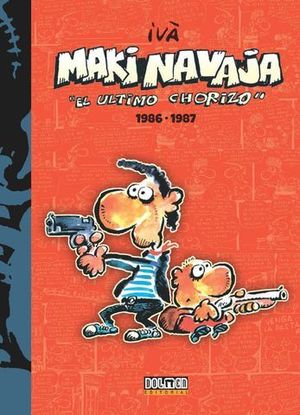 MAKINAVAJA EL ULTIMO CHORIZO 1986-1987