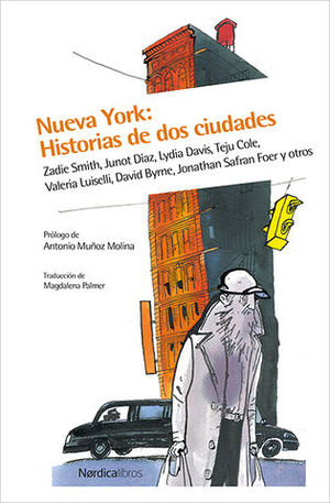 NUEVA YORK: HISTORIAS DE DOS CIUDADES