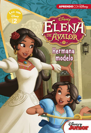 ELENA DE AVALOR.  HERMANA MODELO