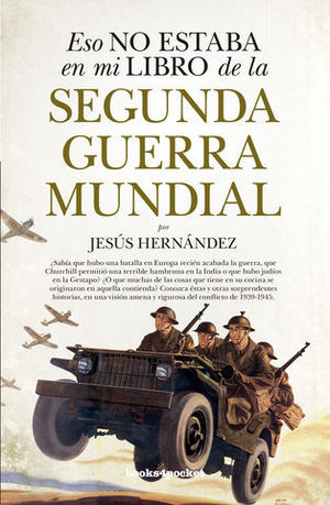 ESTO NO ESTABA EN MI LIBRO DE LA SEGUNDA GUERRA MUNDIAL