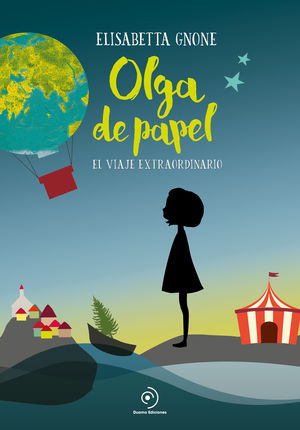 OLGA DE PAPEL.  EL VIAJE EXTRAORDINARIO