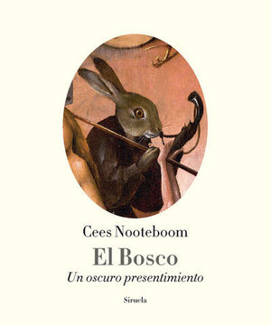 EL BOSCO.  UN OSCURO PRESENTIMIENTO