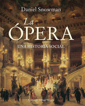 LA OPERA UNA HISTORIA SOCIAL