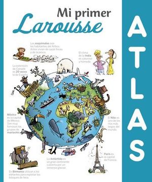 MI PRIMER LAROUSSE ATLAS