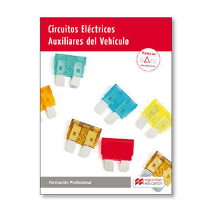 CIRCUITOS ELECTRICOS AUXILIARES DEL VEHICULO ED. 2017