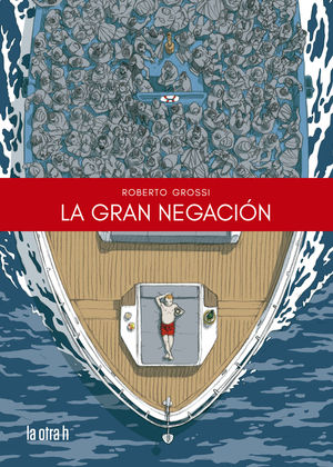 LA GRAN NEGACI�N