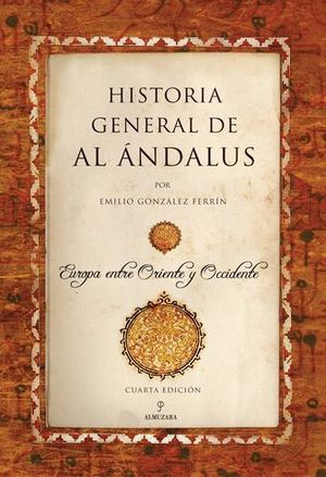 HISTORIA GENERAL DE AL-ANDALUS