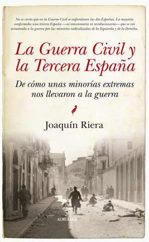 LA GUERRA CIVIL Y LA TERCERA ESPA�A