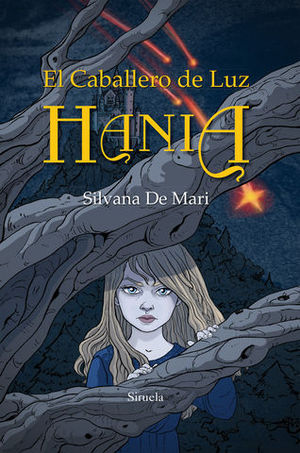 EL CABALLERO DE LA LUZ HANIA