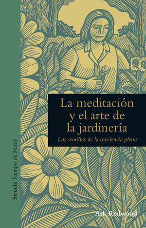 LA MEDITACION Y EL ARTE DE LA JARDINERIA