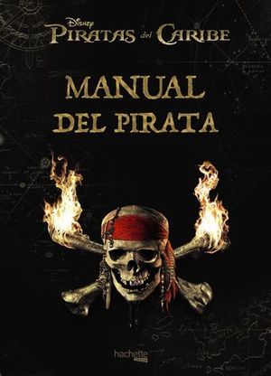 MANUAL DEL PIRATA.  DISNEY PIRATAS DEL CARIBE