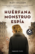 HUERFANA MONSTRUO ESPIA