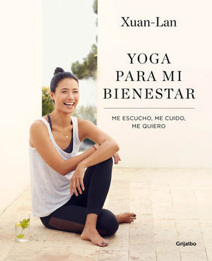 YOGA PARA MI BIENESTAR ME ESCUCHO, ME CUIDO, ME QUIERO