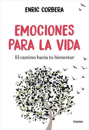 EMOCIONES PARA LA VIDA EL CAMINO HACIA TU BIENESTAR