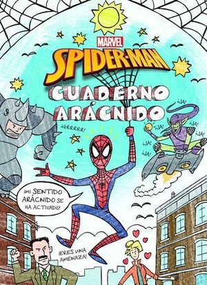 SPIDER-MAN. CUADERNO ARACNIDO. ACTIVIDADES