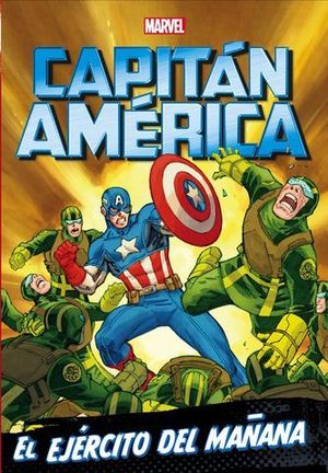 CAPITAN AMERICA. NARRATIVA. EL EJERCITO DEL MAANA