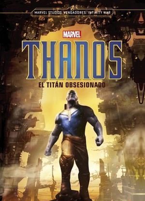 THANOS.  EL TITAN OBSESIONADO