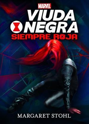 VIUDA NEGRA.  SIEMPRE ROJA  ( NOVELA )