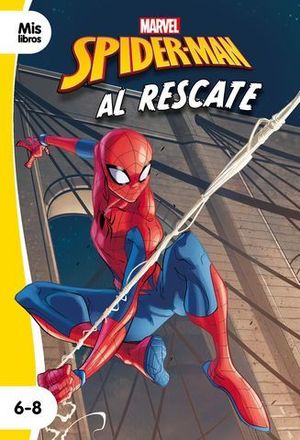 SPIDER-MAN. AL RESCATE. NARRATIVA