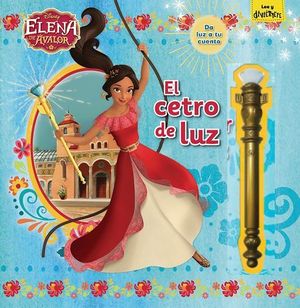 ELENA DE AVALOR EL CETRO DE LUZ