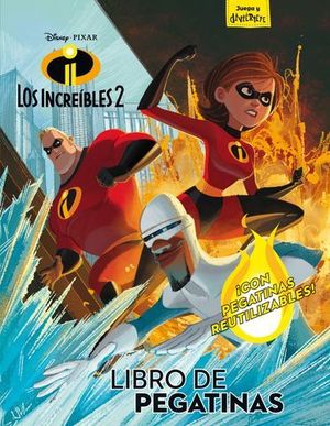 LOS INCREIBLES 2.  LIBRO DE PEGATINAS