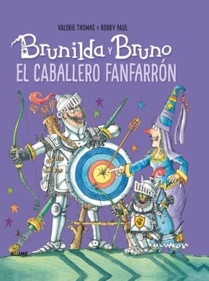 BRUNILDA Y BRUNO EL CABALLERO FANFARRON