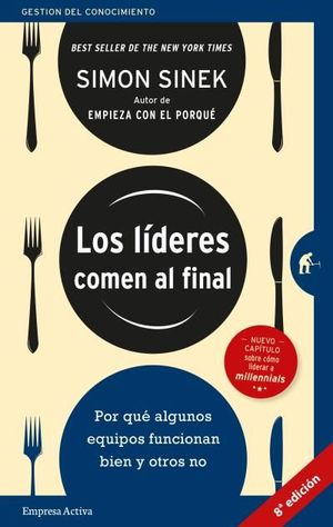 L�DERES COMEN AL FINAL, LOS
