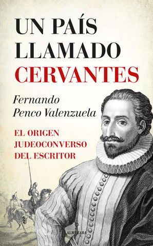 UN PAIS LLAMADO CERVANTES