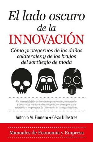 EL LADO OSCURO DE LA INNOVACION