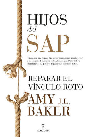 HIJOS DEL SAP.  REPARAR EL VINCULO ROTO
