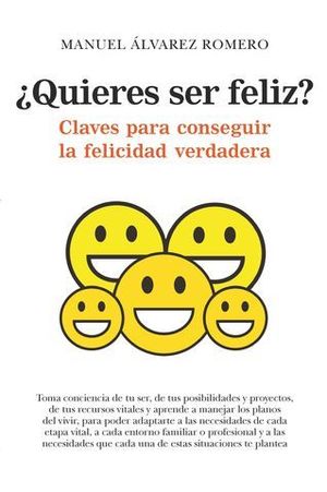 QUIERES SER FELIZ?