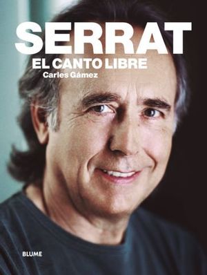 SERRAT.  EL CANTO LIBRE