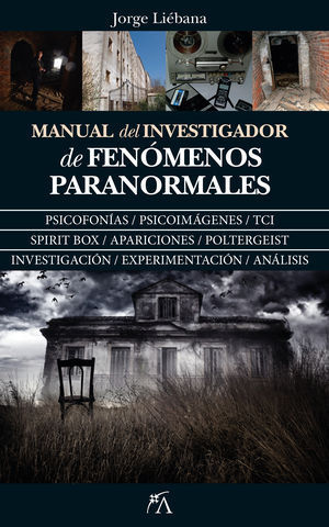 MANUAL DE INVESTIGADOR DE FENOMENOS PARANORMALES